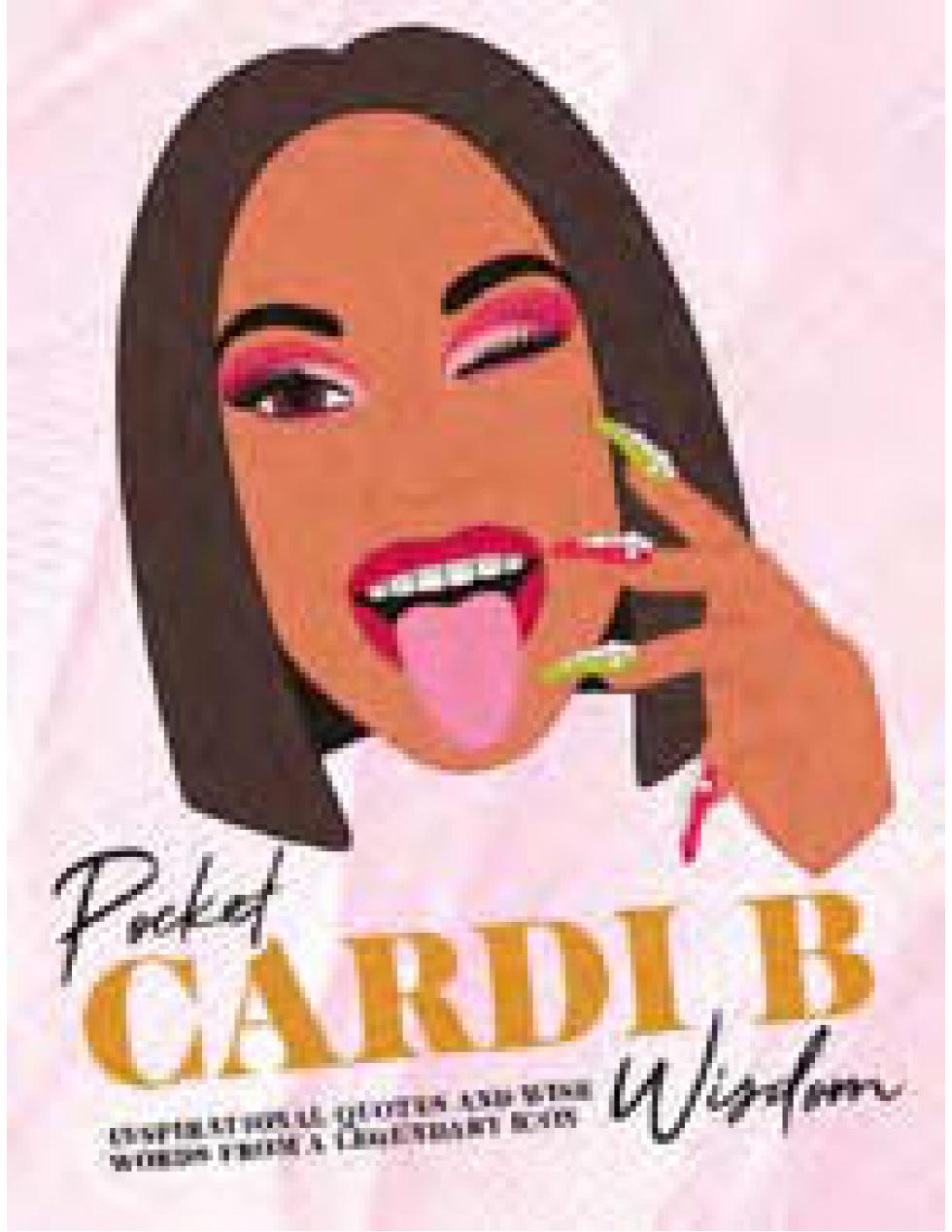 Pocket Cardi B Wisdom - Inspirational quotes and wise words from the Queen  of Rap - 9781784883164